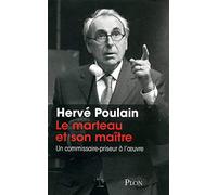 Le marteau et son maître: Un commissaire priseur à l'oeuvre