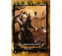 Le Marteau & L'Enclume: Défis Fantastiques #2