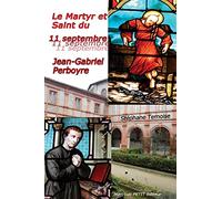 Le Martyr et Saint du 11 septembre : Jean-Gabriel Perboyre