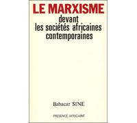 Le Marxisme devant les sociétés africaines contemporaines - - Sine Babacar - Presence Africaine - Livre