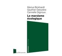 Le marxisme écologique - Marius Bickhardt - La découverte - Poche - Essai