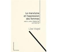 Le marxisme et l'oppression des femmes Lise Vogel (Auteur)