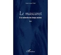 Le mascaret: À la recherches des temps anciens