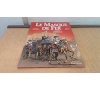 Le Masque de Fer suivi de Fouquet et d'Artagnan