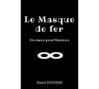 Le Masque de Fer Un canon pour l'inconnu - Marie Delorme - Librinova - broché - Essai