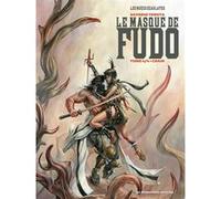 Le Masque de Fudo T4 Saverio Tenuta (Auteur)