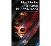 Le masque de la Mort Rouge et autres nouvelles fantastiques Alain Jaubert (Traduction), Edgar Allan Poe (Auteur), René Reouven (Préface), Charles Baudelaire (Traduction)