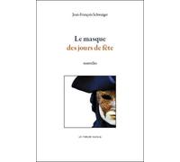 Le Masque des jours de fête