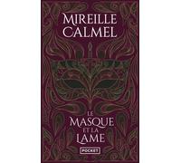 Le Masque et la Lame - Mireille Calmel - Pocket - Poche - Roman