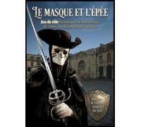 Le Masque et l'Epée: Jeu de rôle historique et fantastique