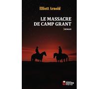 Le Massacre de Camp Grant