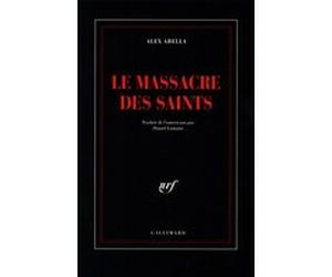 Le Massacre des Saints Alex Abella (Auteur), Daniel Lemoine (Traduction)