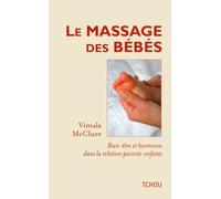 Le massage des bébés - Vimala McCartney - Tchou - broché - Guide