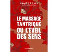 Le massage tantrique ou l'éveil des sens