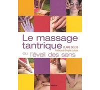 Le massage tantrique ou l'éveil des sens