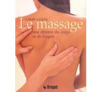 Le massage: Une détente du corps et de l'esprit