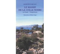 Le Massif de la Colle Noire: Le Pradet - Carqueiranne