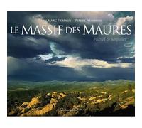 Le Massif des Maures: Pluriel et Singulier