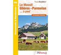 Le Massif Glières-Parmelan... à pied: Réf. P743