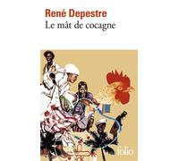 René Depestre – Le mât de cocagne – Gallimard – Poche