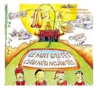 Le mat du Têt Cây nêu ngay têt - Cây nêu ngay têt - Nga Nguyên - L'harmattan - broché - Contes et légendes jeunesse