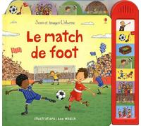 LE MATCH DE FOOT - SONS ET IMAGES