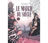 Le Match du siècle - Julie Billault - Dupuis - cartonné - Bande dessinée