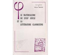 Le Matérialisme du XVIIIe siècle et la littérature clandestine