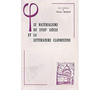 Le Matérialisme Du Xviiie Siècle Et La Littérature Clandestine