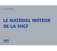 Le matériel moteur de la SNCF