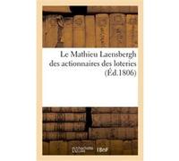 Le Mathieu Laensbergh des actionnaires des loteries Collectif (Auteur)