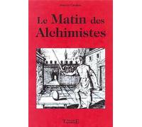 Le Matin des Alchimistes