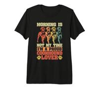Le Matin n'est Pas Mon Heure, Je suis fière de posséder Un Chien Coonhound Lover T-Shirt Haut de Gamme