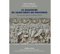 Le Mausolée de Saint-Rémy-de-Provence Les Iulii, Jules César et la bataille de Zéla - Jean-Claude Golvin - Errance - broché - Etude