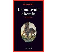 Le Mauvais chemin