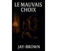 Le mauvais choix
