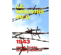 LE MAUVAIS FILS: 1943