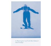 Le mauvais génie - Alain Freudiger - Baconniere - broché - Roman
