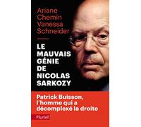 Le mauvais génie de Nicolas Sarkozy