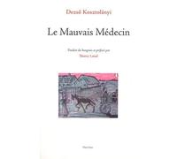 Le Mauvais Médecin : Suivi de Baignade et de Chant pour un enfant malade