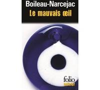 Le Mauvais oeil / Au bois dormant Pierre Boileau (Auteur)