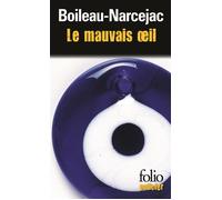Pierre Boileau – Le Mauvais oeil / Au bois dormant – Roman – Poche