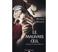 Le mauvais oeil - Michelle Mazoué - City - broché - Roman