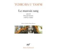 Le mauvais sang / Feu de brousse / Le ventre - Tchicaya U Tam'si - Gallimard - Poche - Poésie