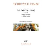 Tchicaya U Tam'si – Le mauvais sang / Feu de brousse / Le ventre – Poche – Gallimard