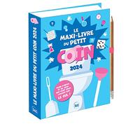 Le maxi livre du petit coin 2024, almanach des WC