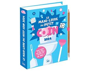 Le maxi livre du petit coin 2024, almanach des WC