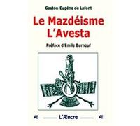 Le Mazdéisme - L'Avesta