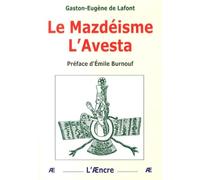 Le Mazdéisme - L'Avesta