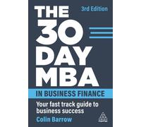 Le MBA en 30 jours en finance d'entreprise